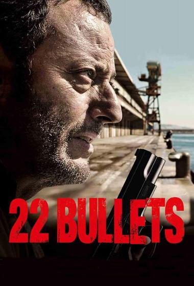 فيلم 22 Bullets 2010 مترجم - باهي فيلم