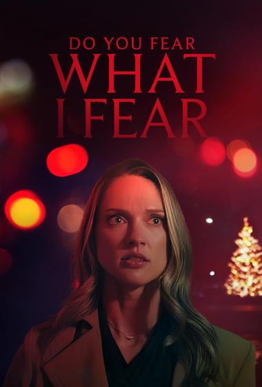 فيلم Do You Fear What I Fear! 2025 مترجم - باهي فيلم