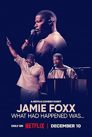 Jamie Foxx What Had Happened Was