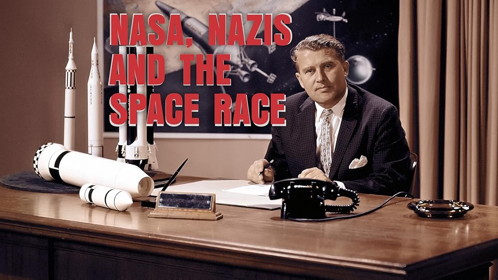 NASA Nazis and the Space Race