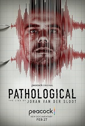 Pathological The Lies of Joran van der Sloot