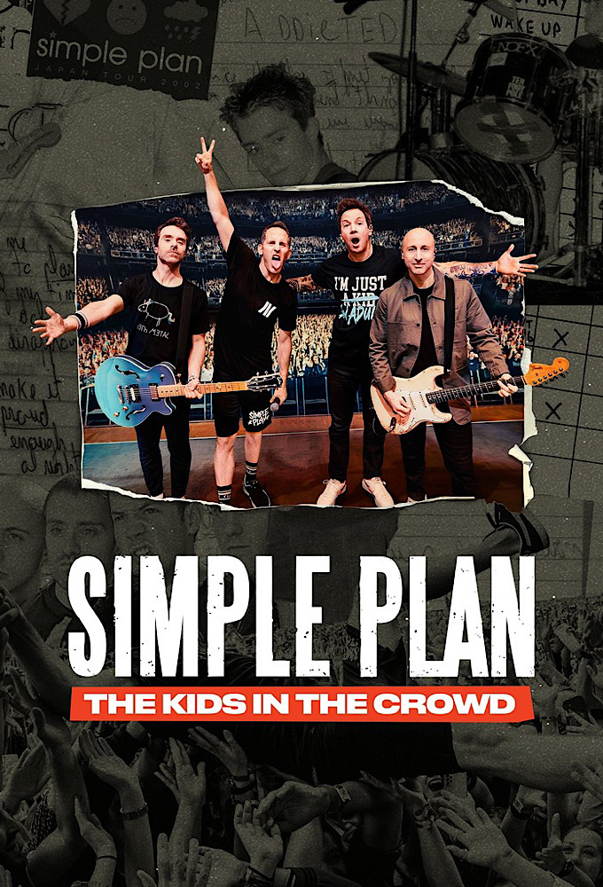 Simple Plan The Kids in the Crowd