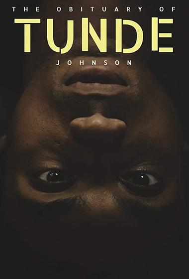 فيلم The Obituary of Tunde Johnson 2019 مترجم - باهي فيلم