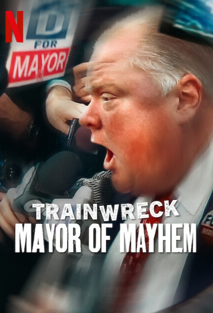 Trainwreck Mayor of Mayhem