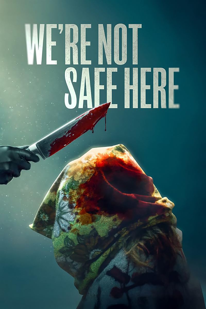 فيلم We're Not Safe Here 2025 مترجم - باهي فيلم