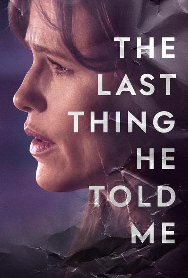 فيلم The Last Thing He Told Me 2023 مترجم - باهي فيلم